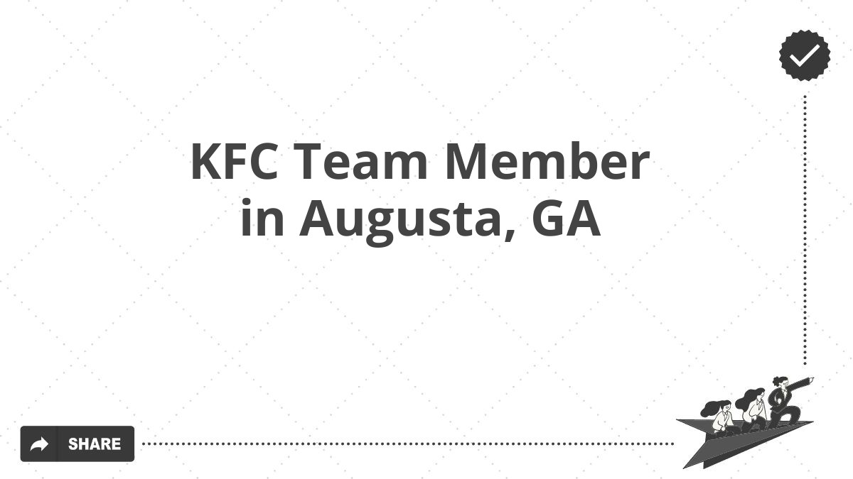 KFC Team Member in Augusta, GA