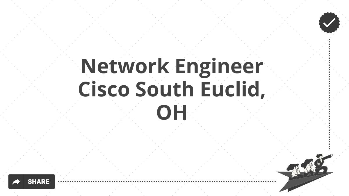 Network Engineer Cisco South Euclid, OH
