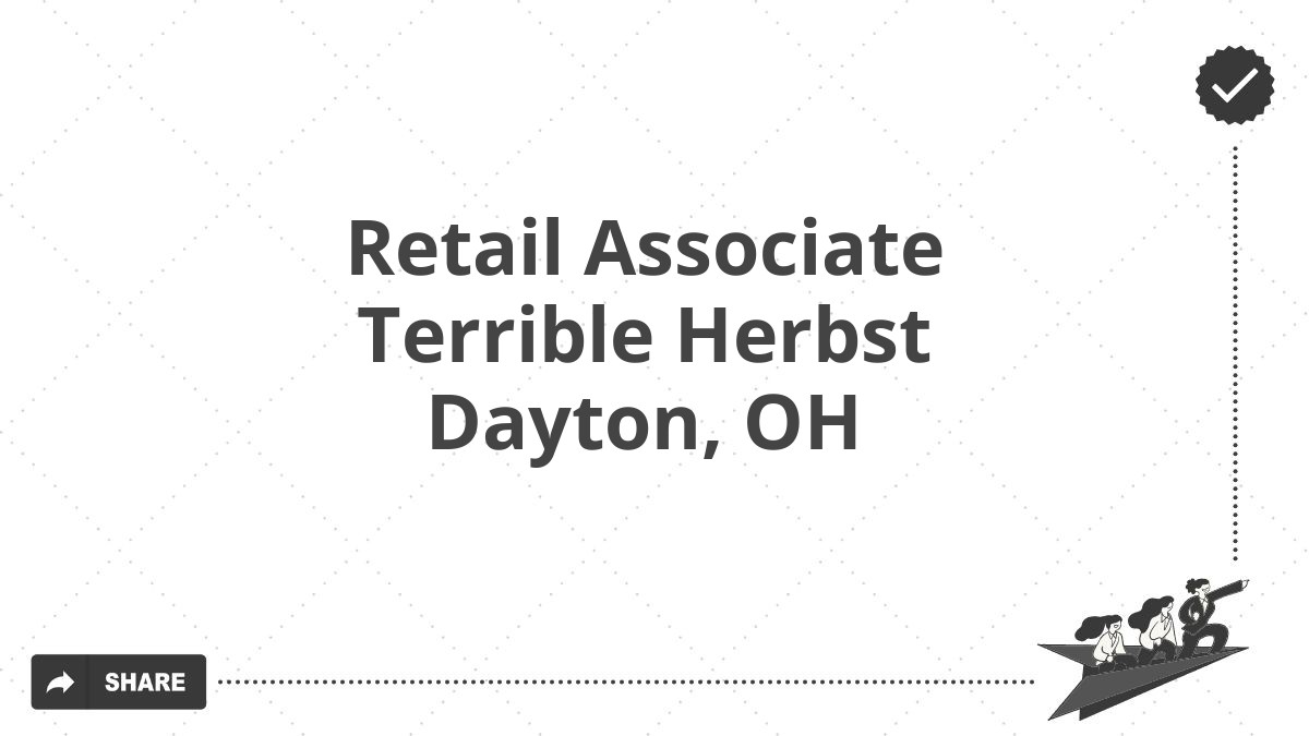Retail Associate Terrible Herbst Dayton, OH