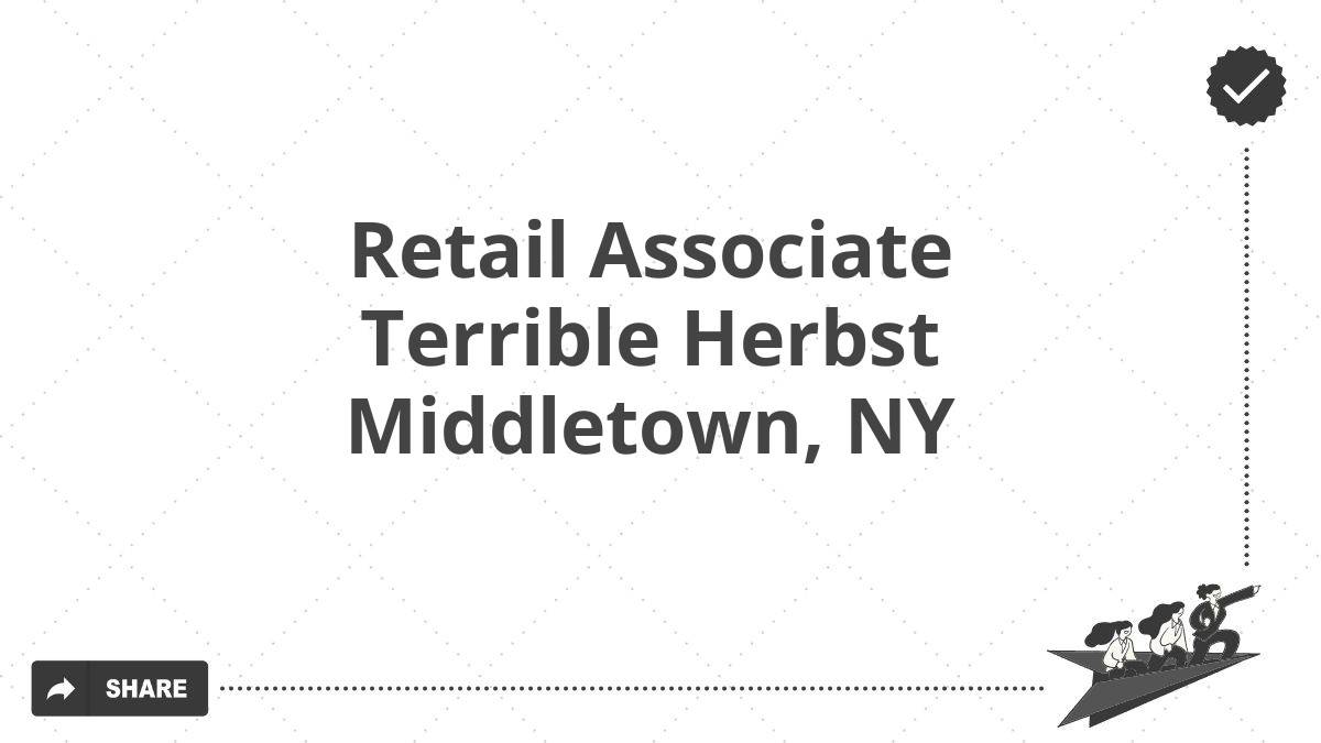 Retail Associate Terrible Herbst Middletown, NY