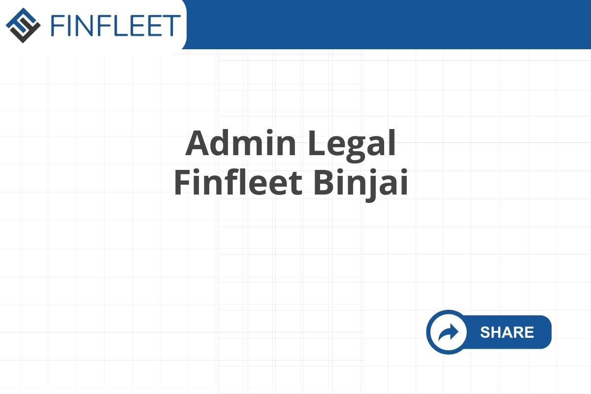 Admin Legal Finfleet Binjai