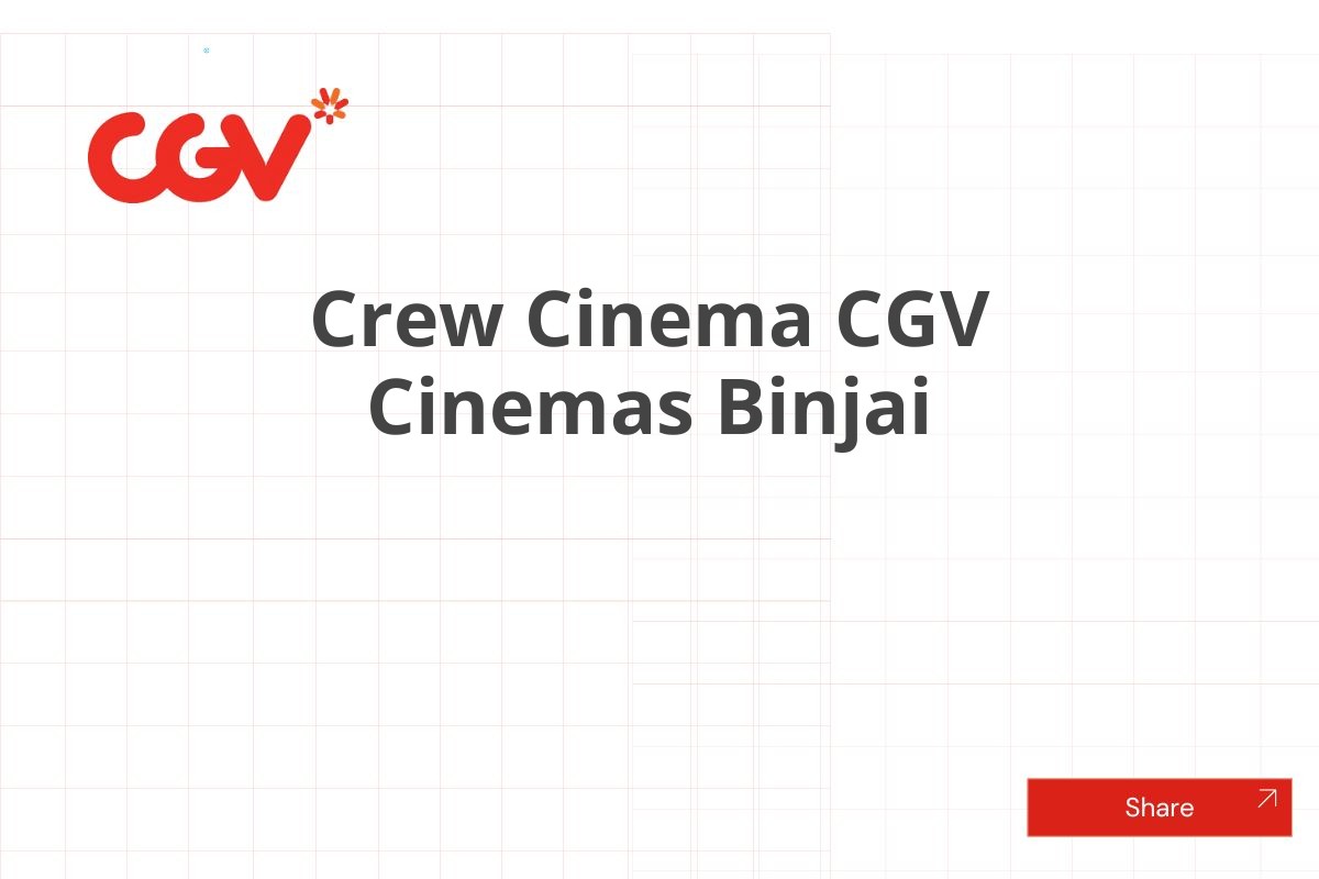 Crew Cinema CGV Cinemas Binjai
