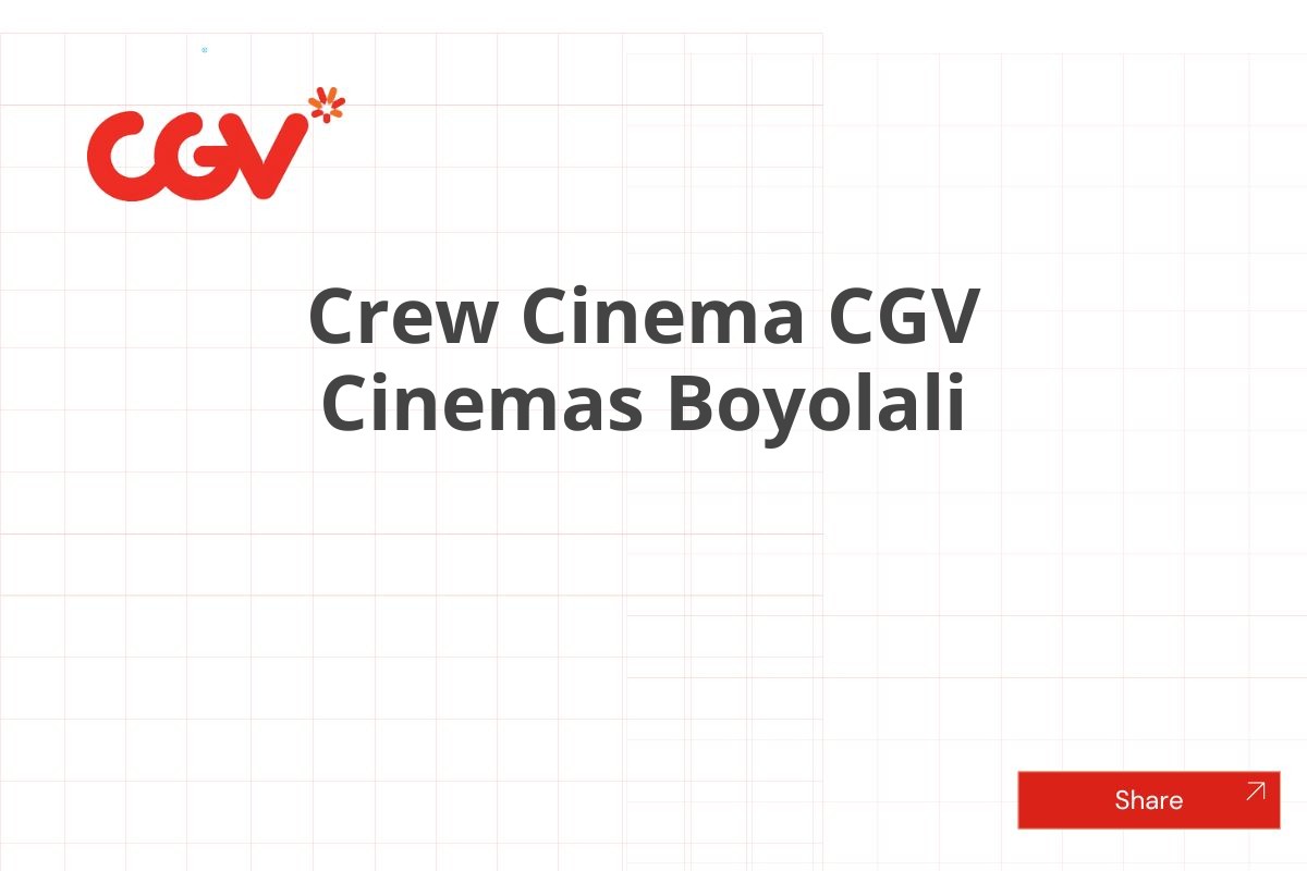 Crew Cinema CGV Cinemas Boyolali