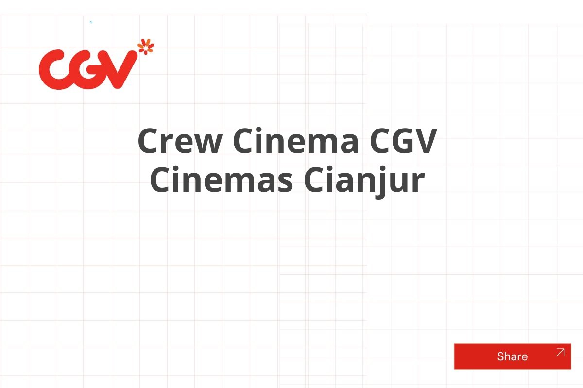 Crew Cinema CGV Cinemas Cianjur