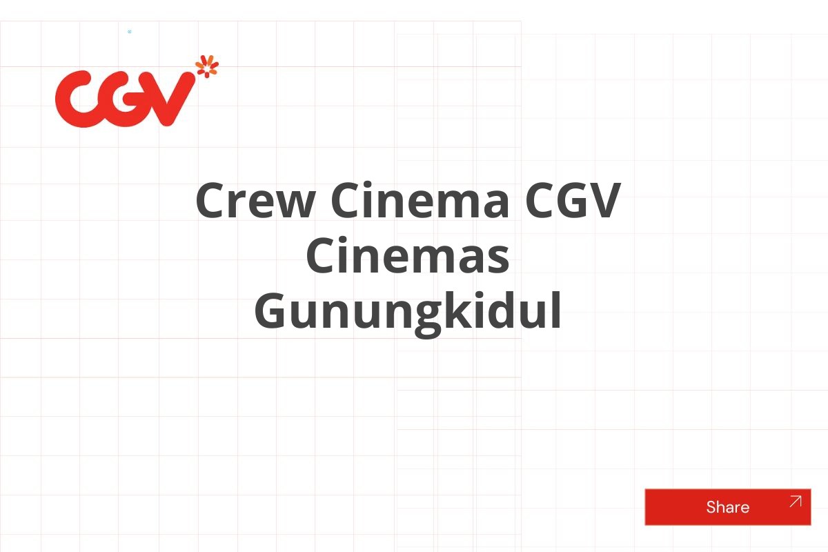 Crew Cinema CGV Cinemas Gunungkidul