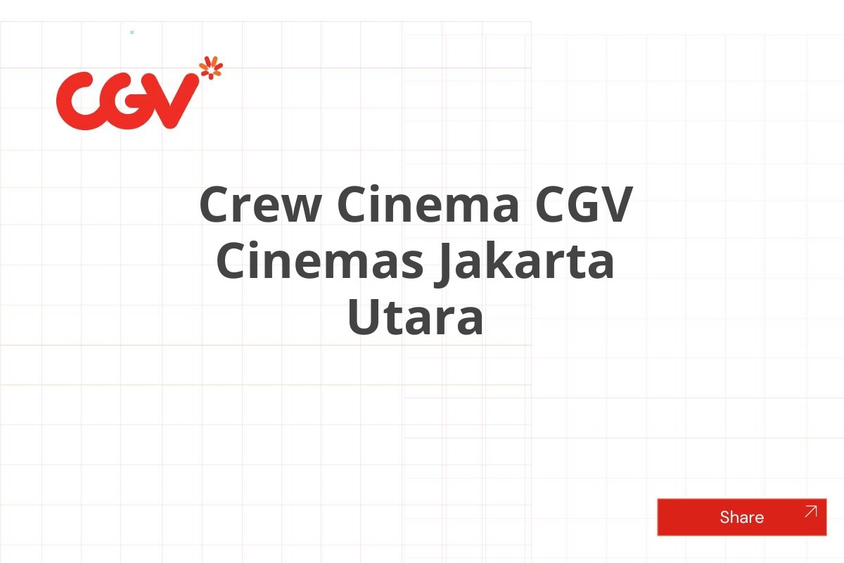 Crew Cinema CGV Cinemas Jakarta Utara