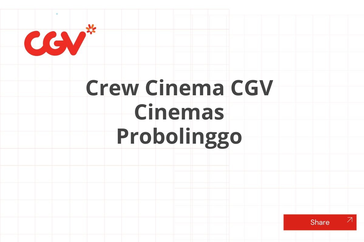 Crew Cinema CGV Cinemas Probolinggo