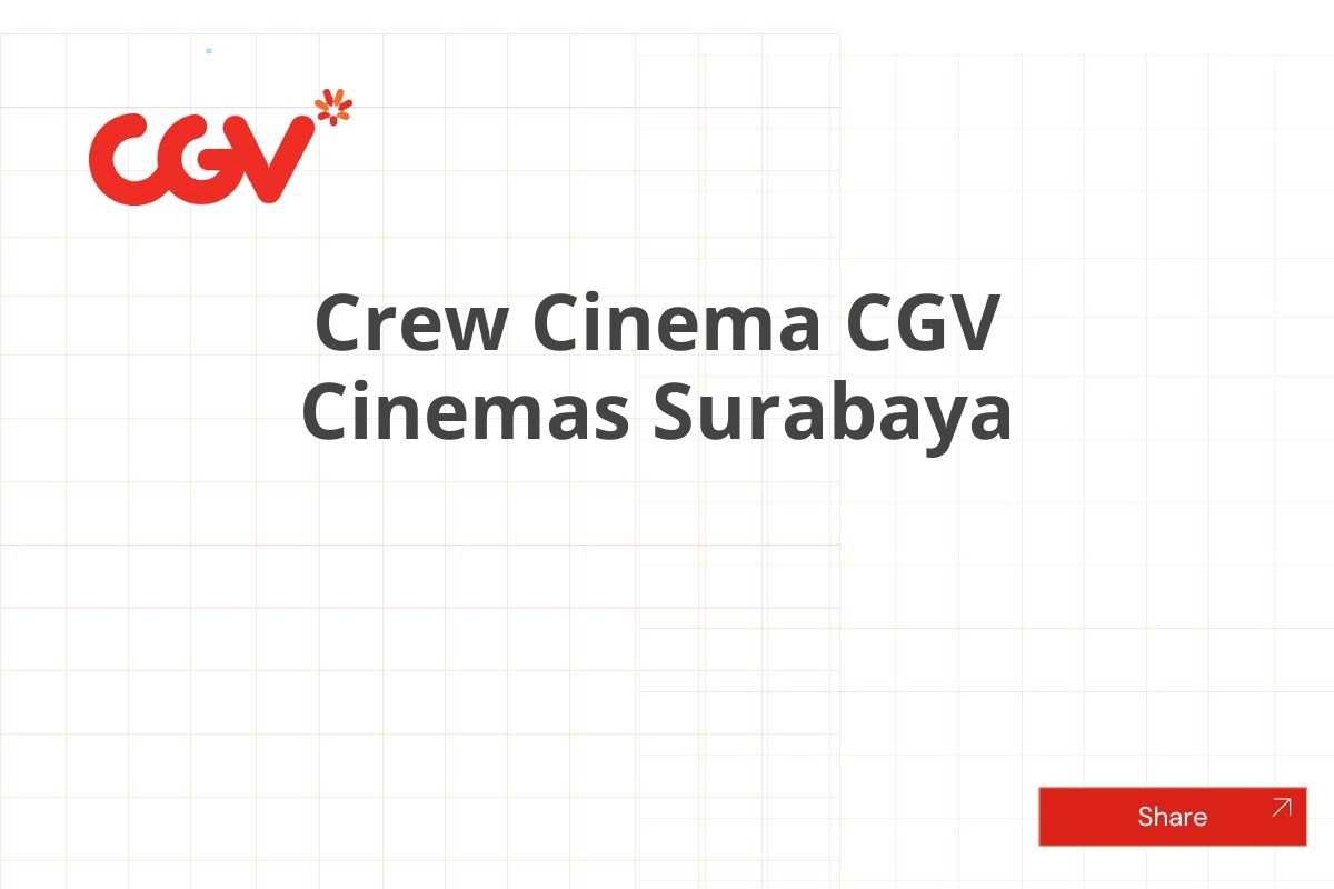 Crew Cinema CGV Cinemas Surabaya