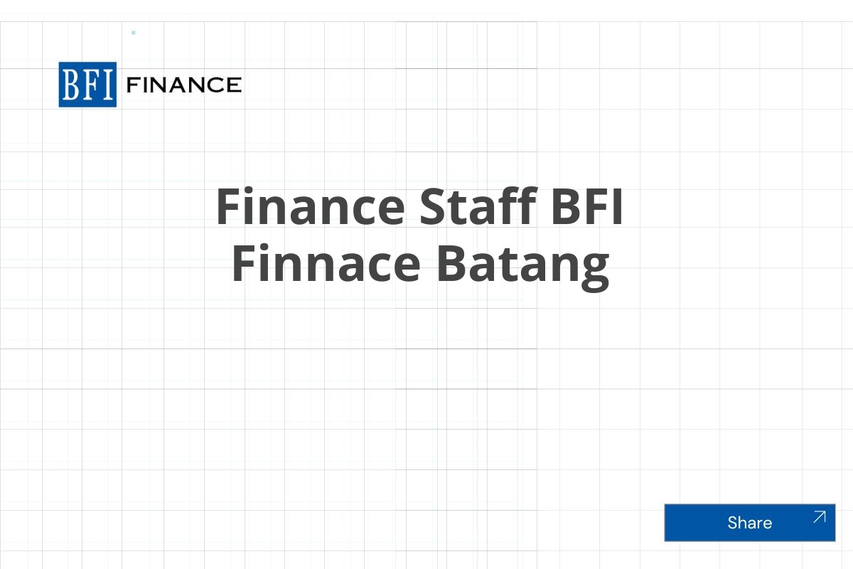 Finance Staff BFI Finnace Batang