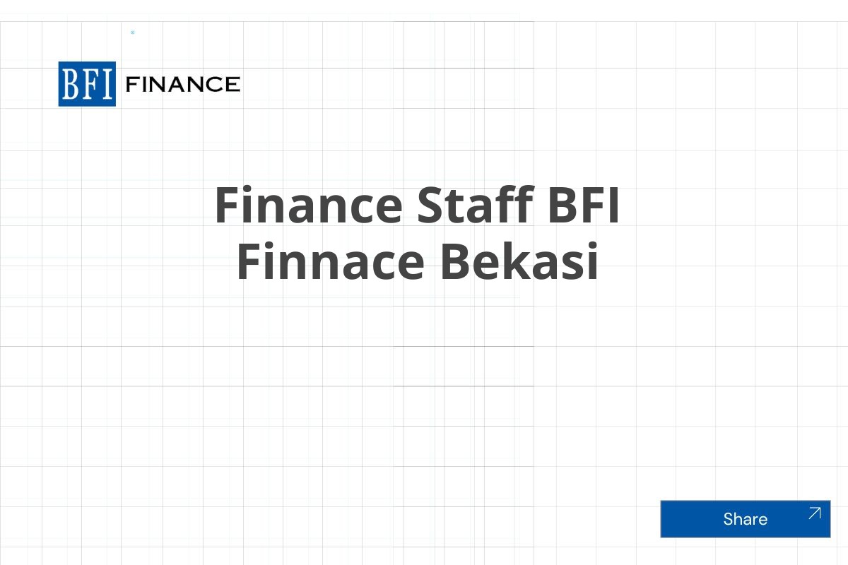 Finance Staff BFI Finnace Bekasi