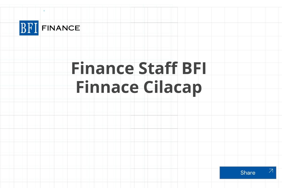 Finance Staff BFI Finnace Cilacap