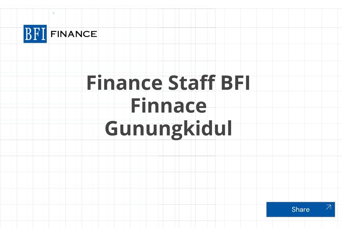 Finance Staff BFI Finnace Gunungkidul