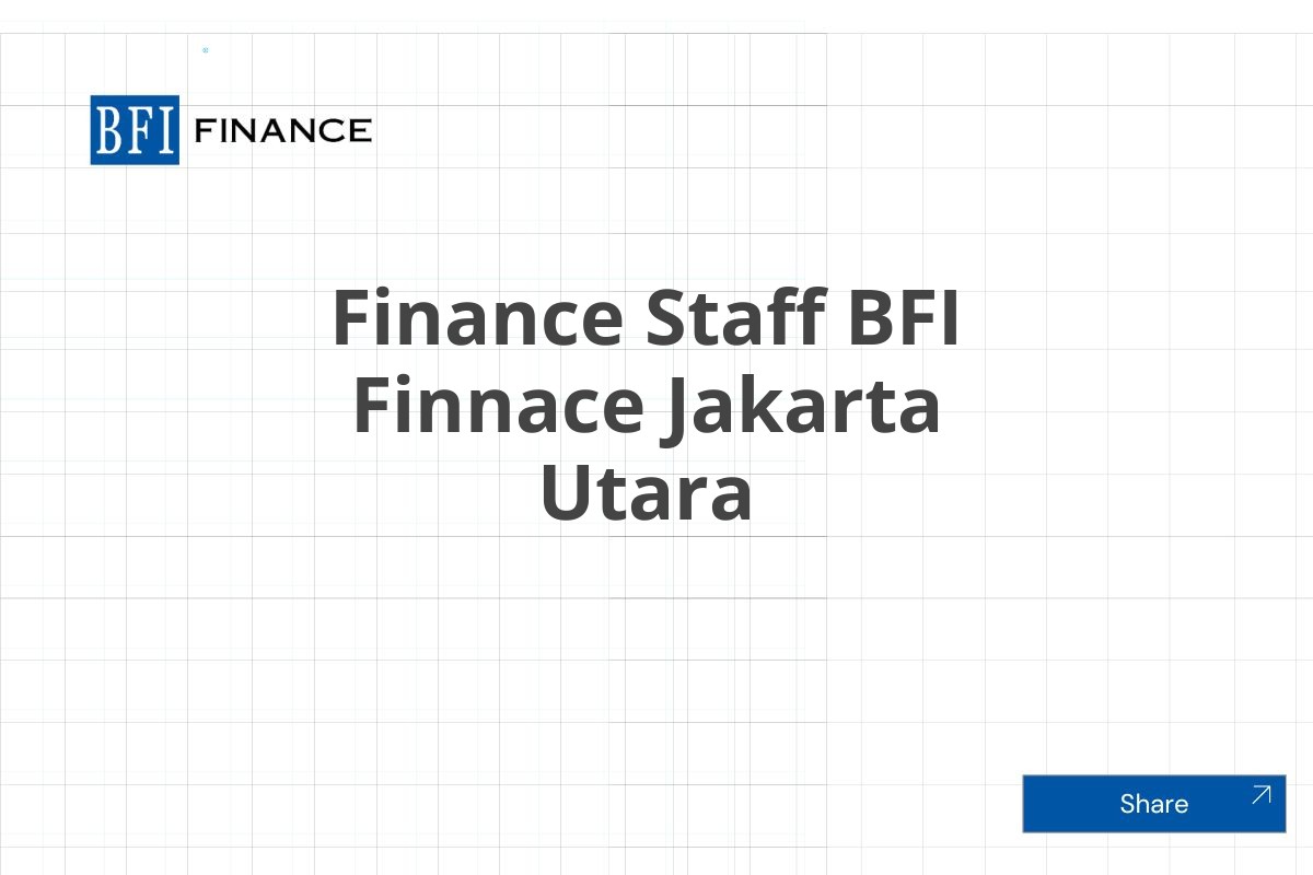 Finance Staff BFI Finnace Jakarta Utara
