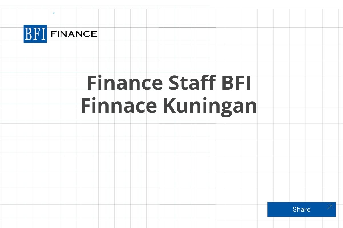 Finance Staff BFI Finnace Kuningan
