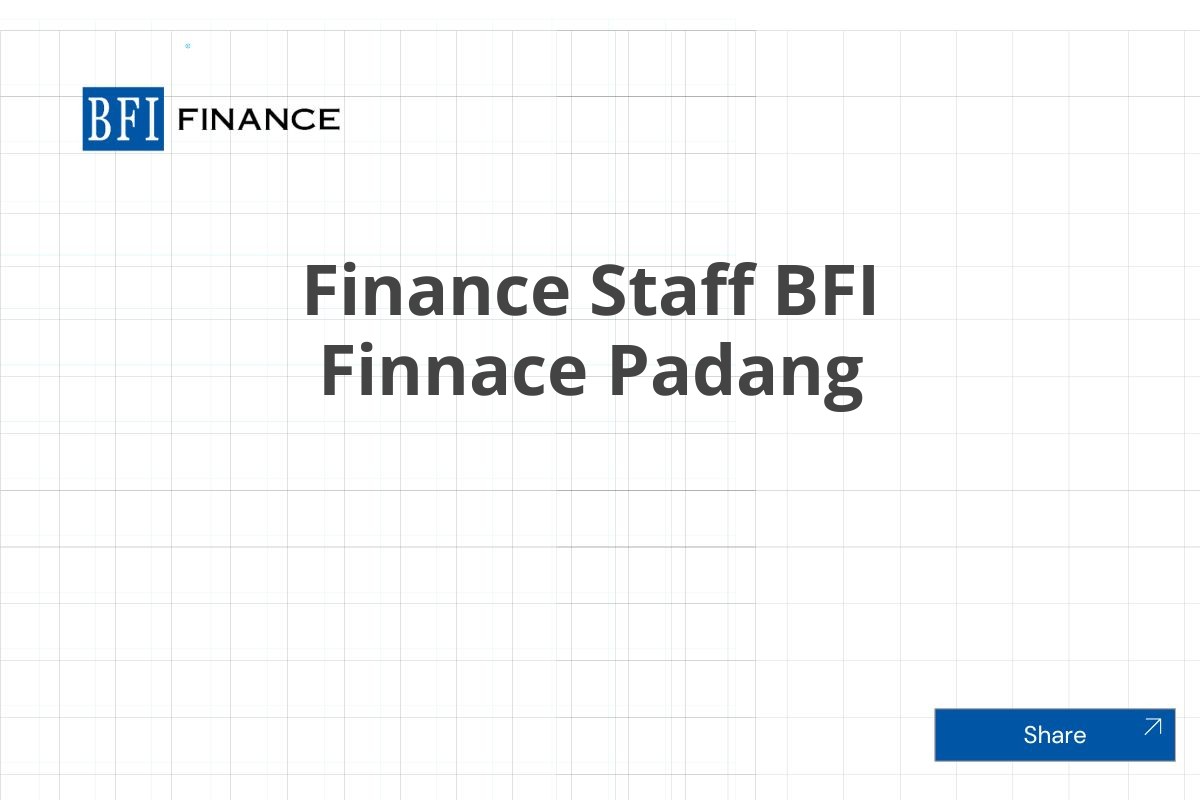 Finance Staff BFI Finnace Padang