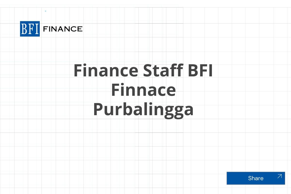Finance Staff BFI Finnace Purbalingga