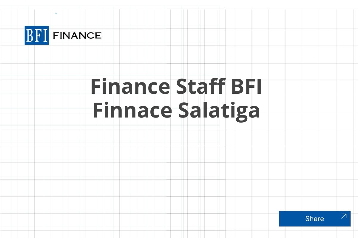 Finance Staff BFI Finnace Salatiga