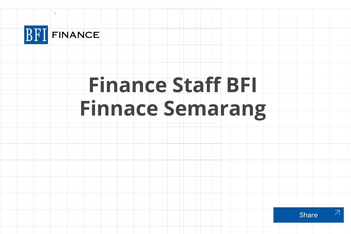 Finance Staff BFI Finnace Semarang