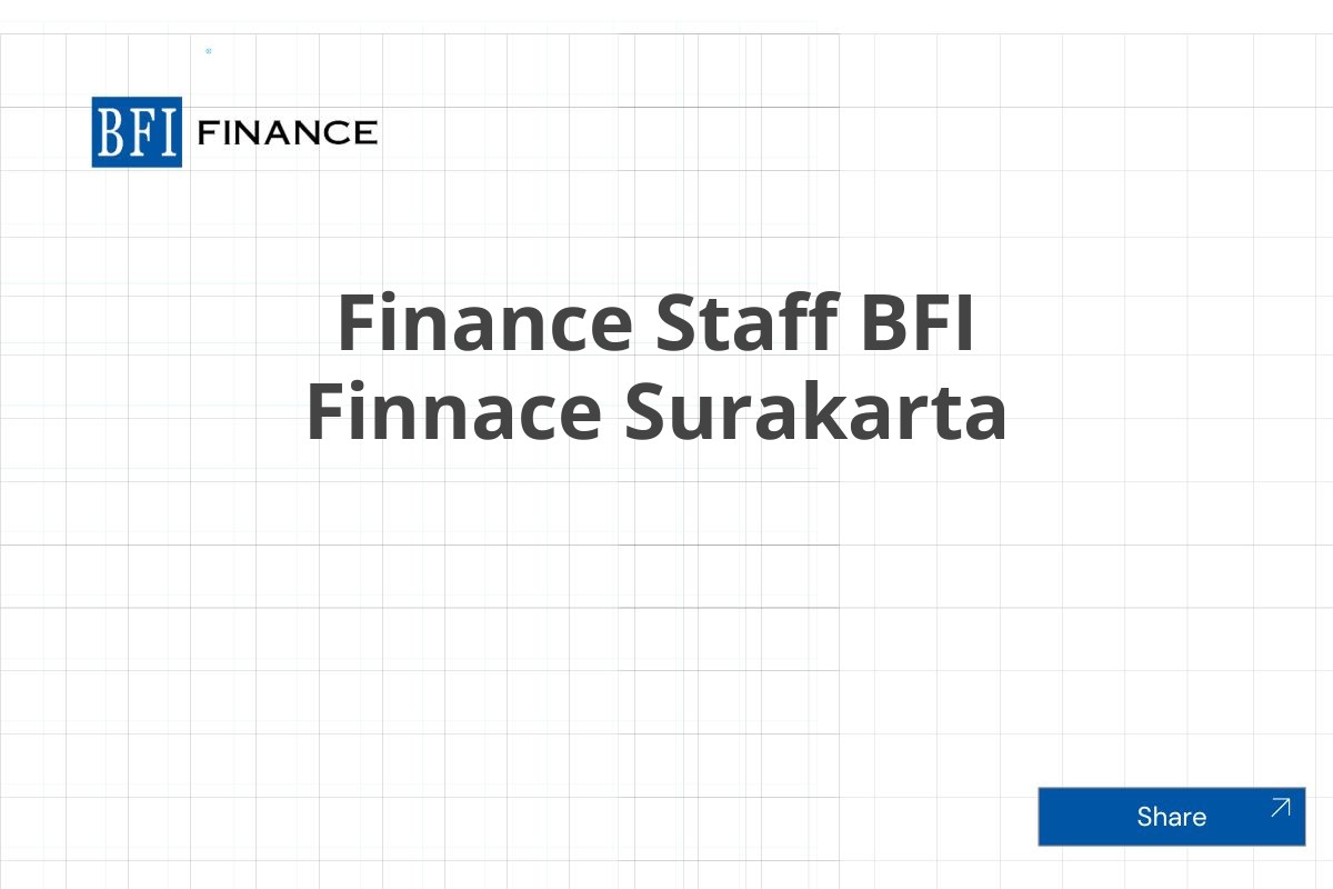 Finance Staff BFI Finnace Surakarta