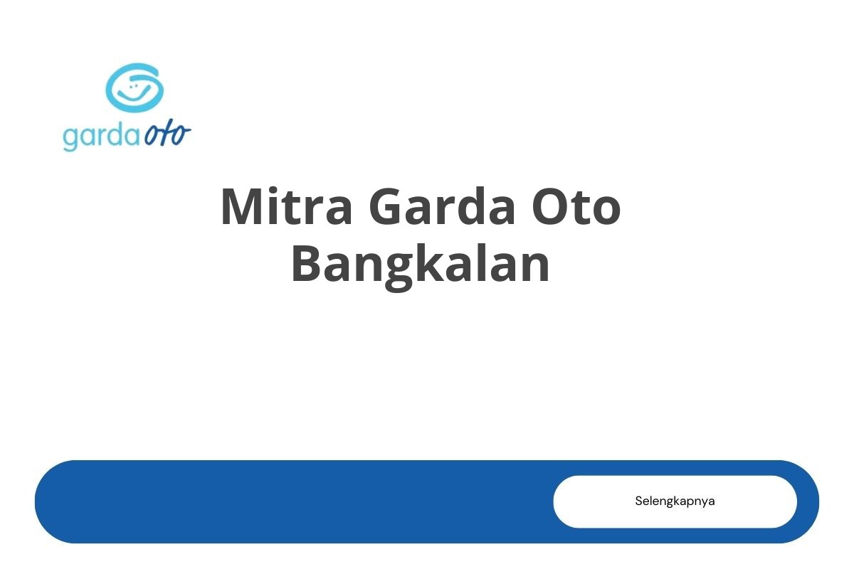 Mitra Garda Oto Bangkalan