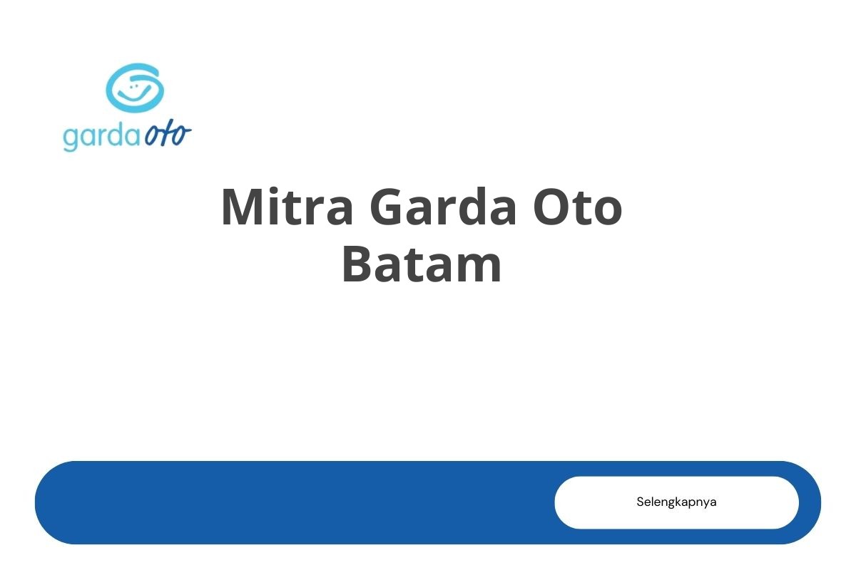Mitra Garda Oto Batam