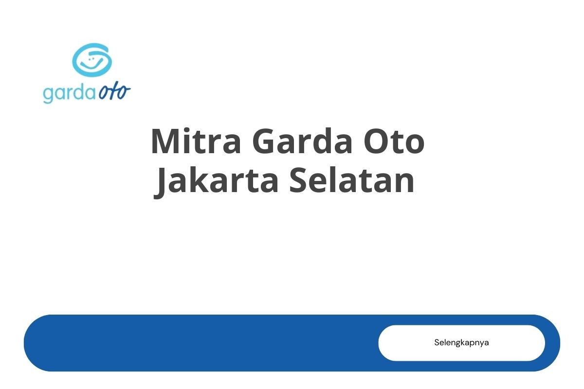 Mitra Garda Oto Jakarta Selatan