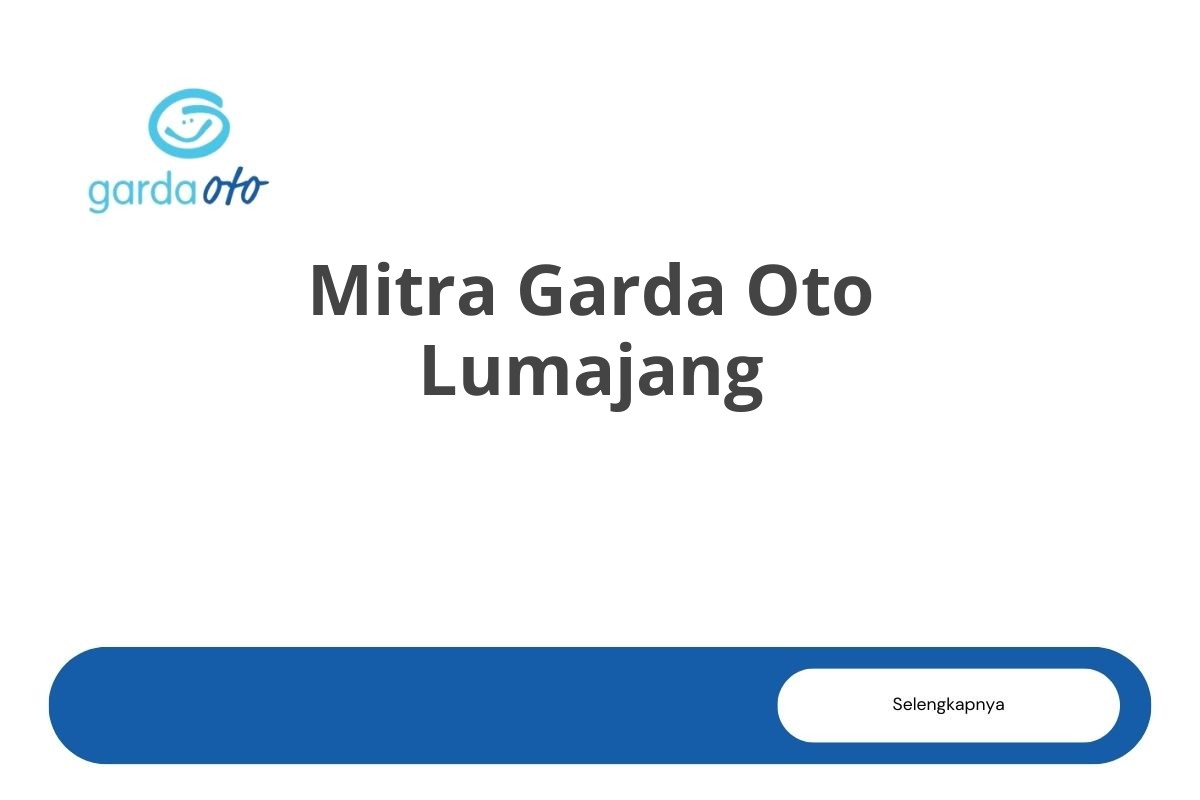 Mitra Garda Oto Lumajang