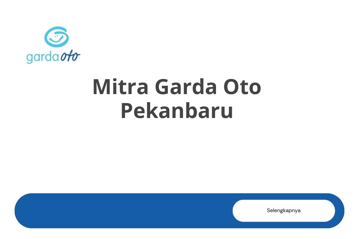 Mitra Garda Oto Pekanbaru