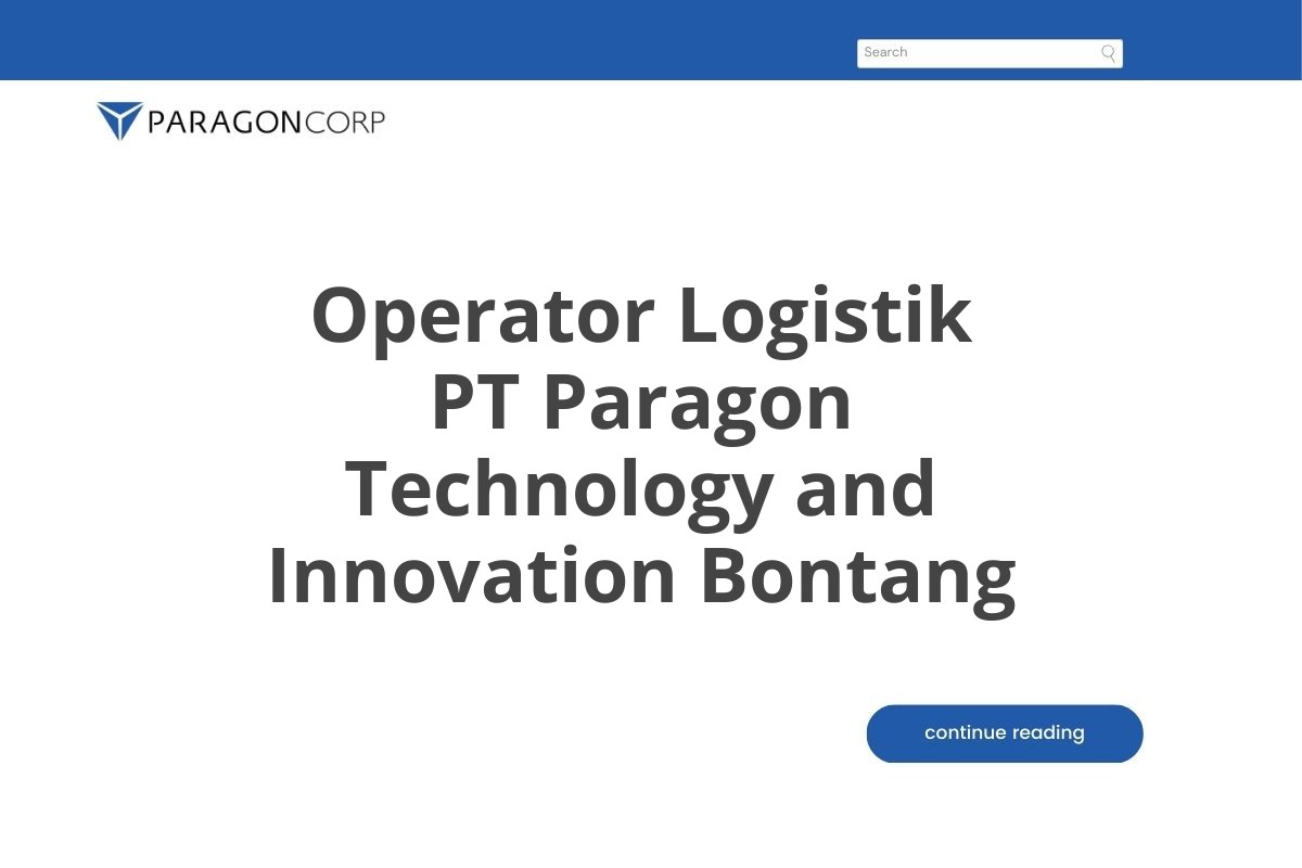 Operator Logistik PT Paragon Technology and Innovation Bontang