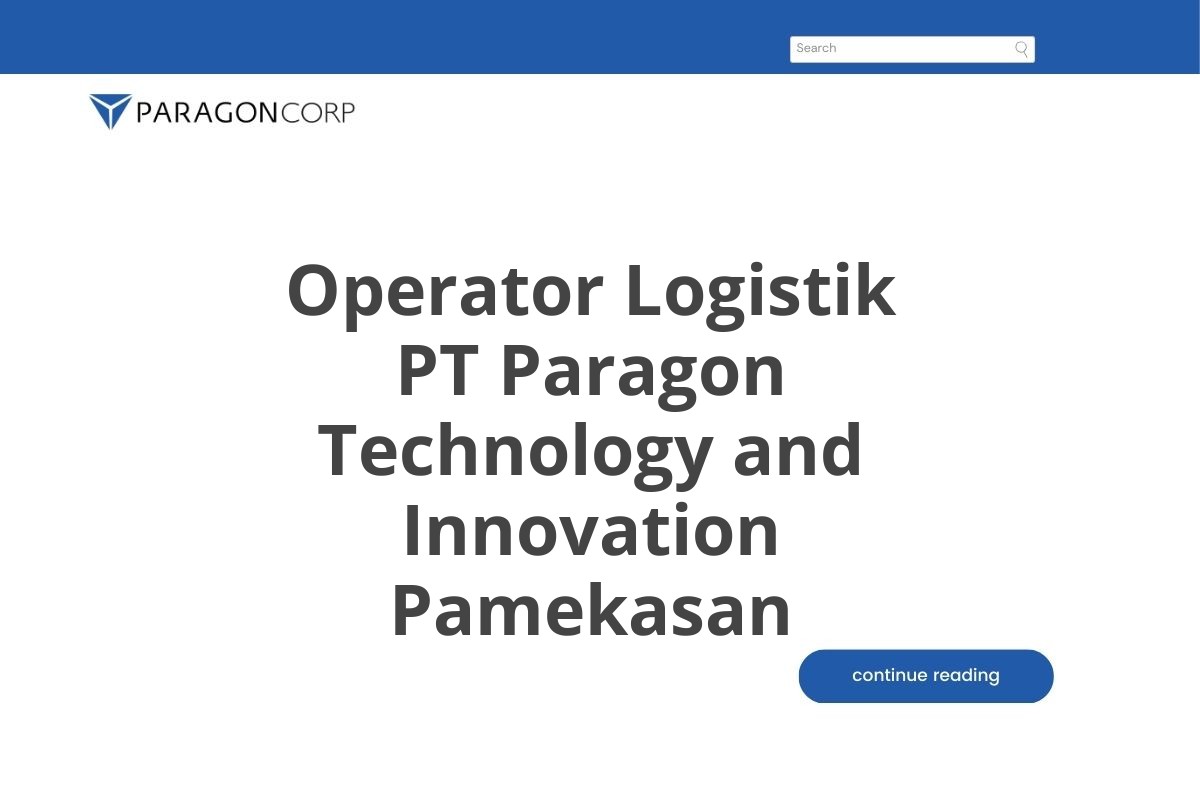 Operator Logistik PT Paragon Technology and Innovation Pamekasan