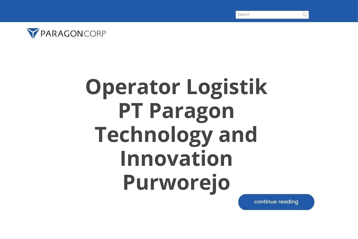 Operator Logistik PT Paragon Technology and Innovation Purworejo