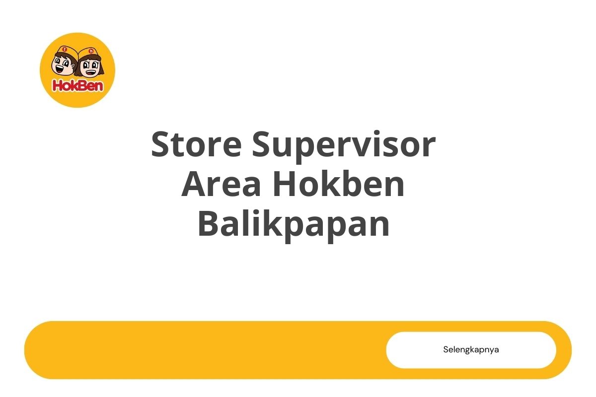 Store Supervisor Area Hokben Balikpapan