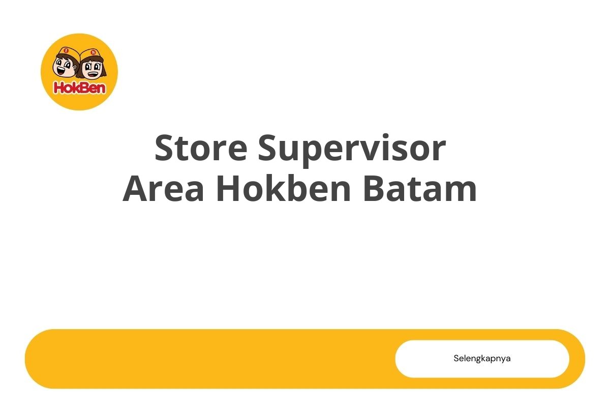 Store Supervisor Area Hokben Batam