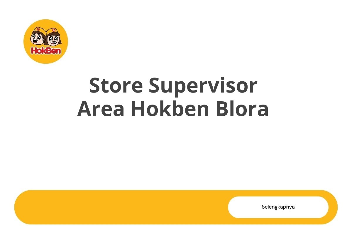 Store Supervisor Area Hokben Blora