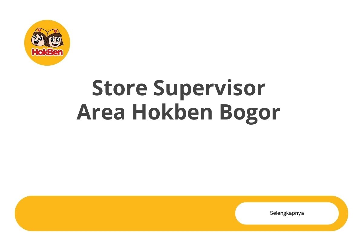Store Supervisor Area Hokben Bogor