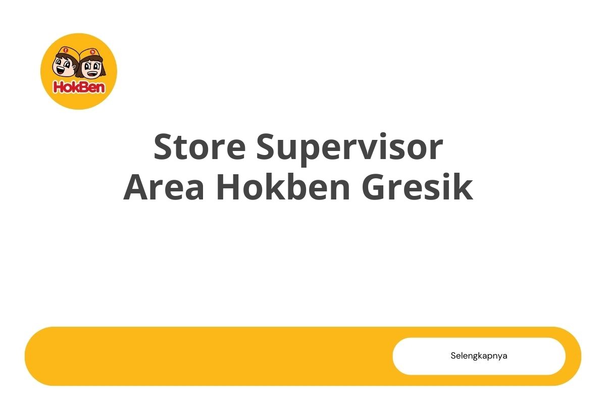 Store Supervisor Area Hokben Gresik