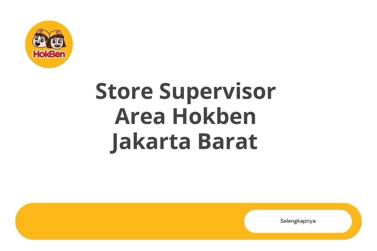Store Supervisor Area Hokben Jakarta Barat