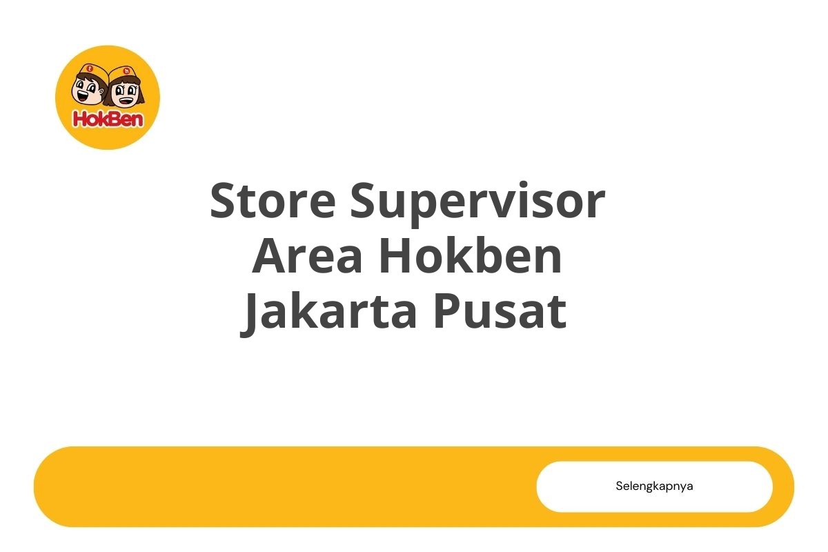Store Supervisor Area Hokben Jakarta Pusat