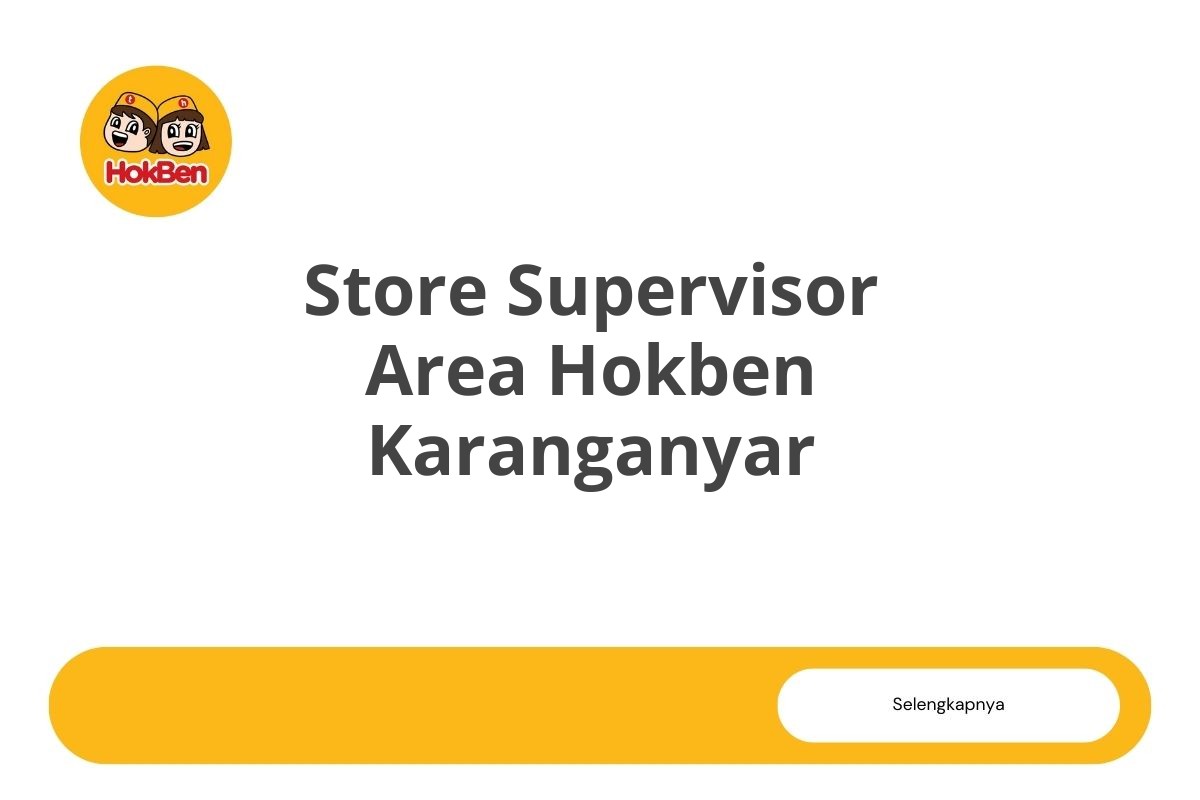 Store Supervisor Area Hokben Karanganyar