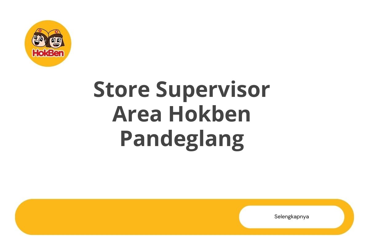 Store Supervisor Area Hokben Pandeglang