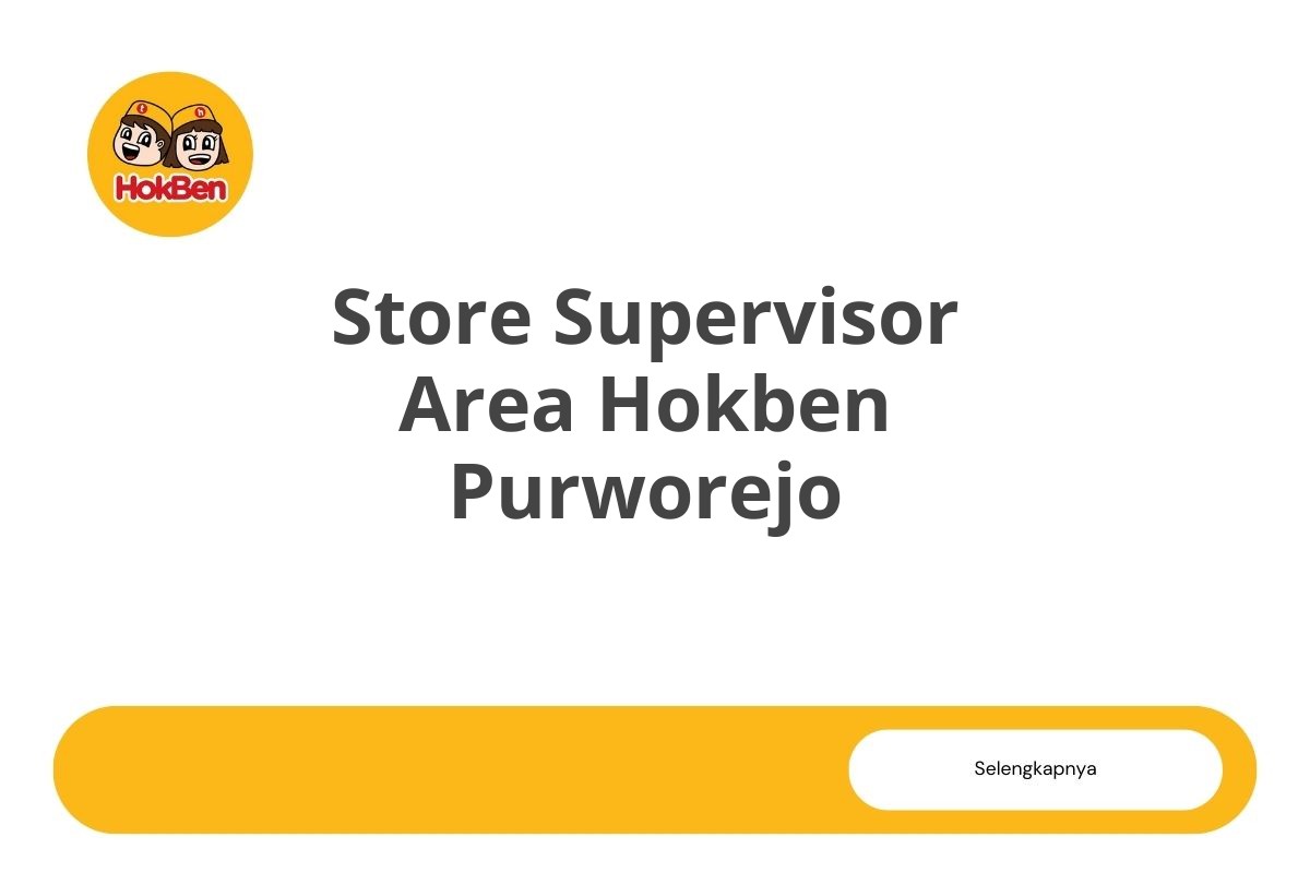 Store Supervisor Area Hokben Purworejo